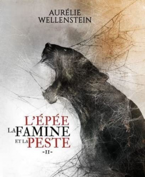 L’épée, la famine et la peste, Tome 2
