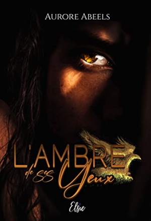 L’ambre de ses yeux