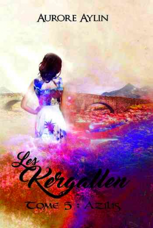 Les Kergallen – Tome 5: Azilis