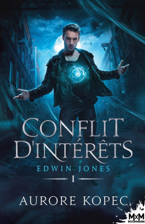 Edwin Jones, Tome 1 : Conflit d’intérêts