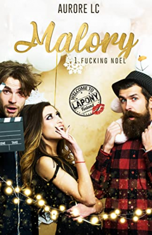 Malory, Tome 1 : Fucking Noël