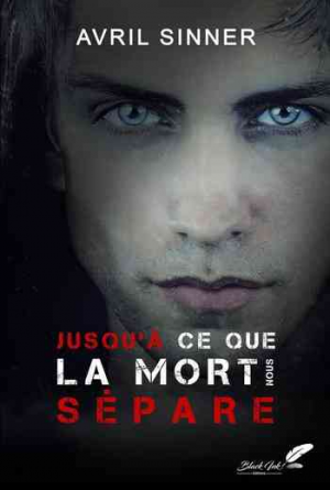 Jusqu’à ce que la mort nous sépare