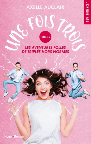 Une fois trois, Tome 2