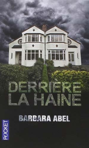 Derrière la haine