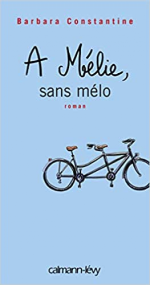 A Mélie, sans mélo