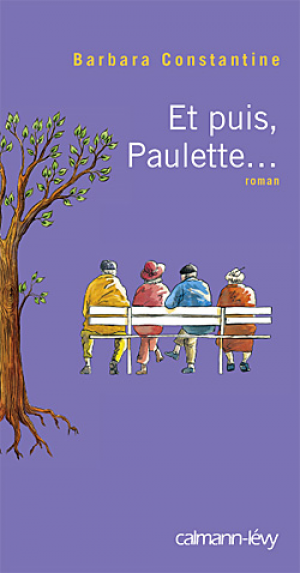 Et puis, Paulette…