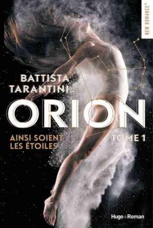 Orion, Tome 1 : Ainsi soient les étoiles