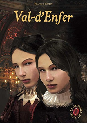 Le Grimoire au Rubis, Tome 4 : Val-d’Enfer