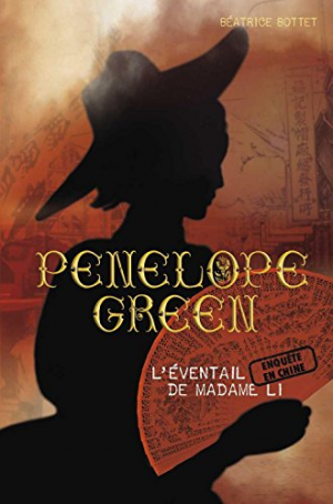 Penelope Green, tome 3 : L’éventail de Madame Li