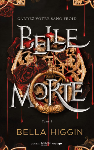Belle Morte, Tome 1