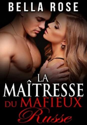 La Maîtresse du Mafieux Russe
