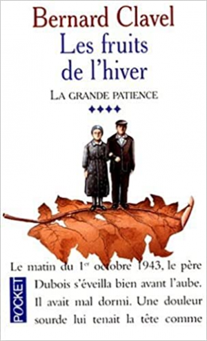 La grande patience, tome 4 : Les fruits de l’hiver