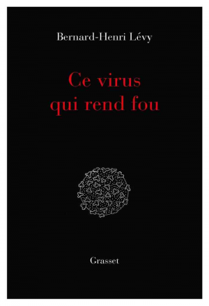 Ce virus qui rend fou