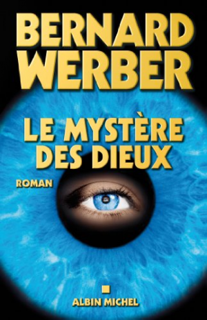 Le Mystère des dieux : Cycle des dieux – tome 3