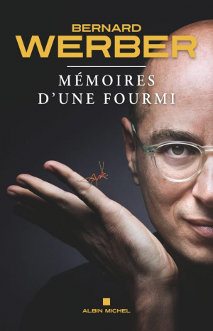 Mémoires d’une fourmi