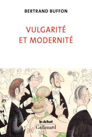 Vulgarité et Modernité