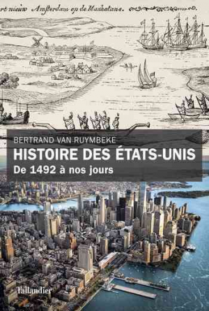 Histoire des États-Unis: De 1492 à nos jours