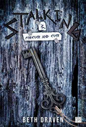 Stalking – Tome 3 – Forever and ever