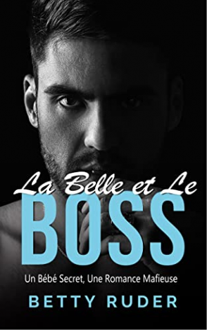 La belle et le boss : Un bébé secret