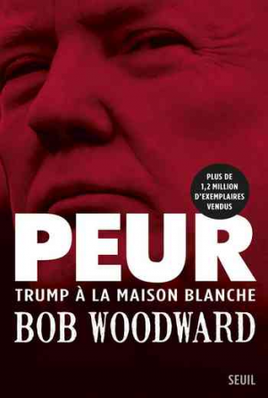 Peur – Trump à la Maison Blanche