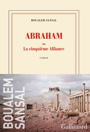 Abraham ou La cinquième Alliance