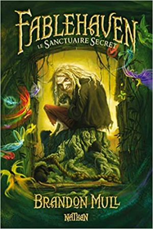 Fablehaven, tome 1 : Le sanctuaire secret