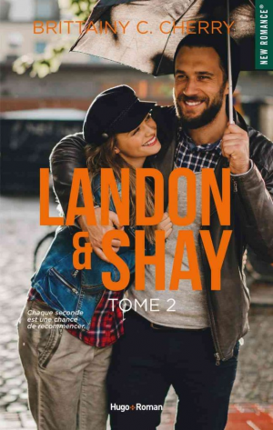 Landon & Shay, Tome 2