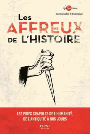 Les Affreux de l’histoire