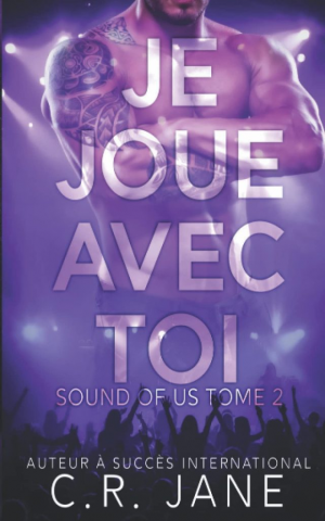 Sound of us, Tome 2 : Je Joue Avec Toi