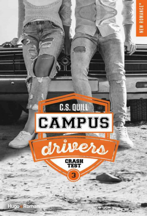 Campus Drivers, Tome 3 : Crash Test