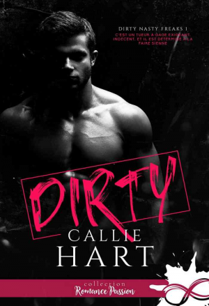 Dirty Nasty Freaks, Tome 1 : Dirty