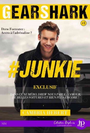 GearShark, Tome 1 : #Junkie