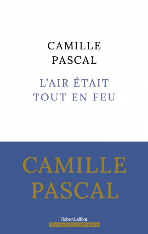 L’Air était tout en feu