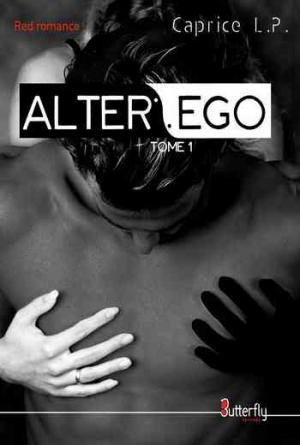 Alter Ego: Tome 1