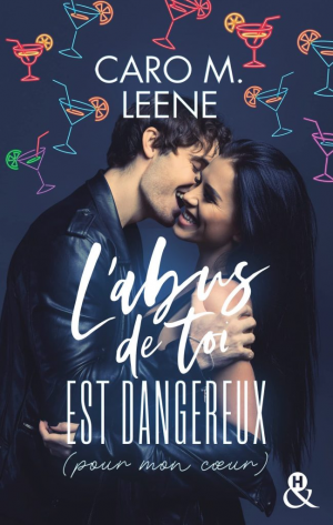 L’abus de toi est dangereux (pour mon cœur)