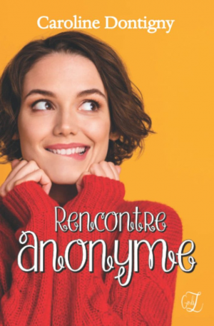 GirliZ, Tome 1 : Rencontre anonyme