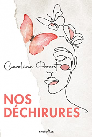 Nos déchirures