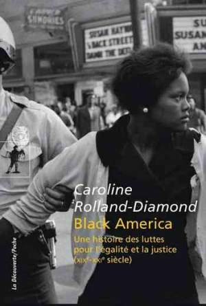 Black America: Une histoire des luttes pour l’égalité et la justice (XIXe-XXIe siècle)