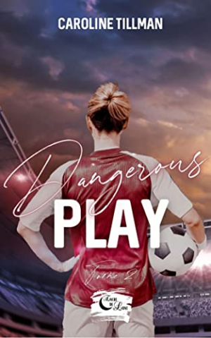 Dangerous Play, Tome 2