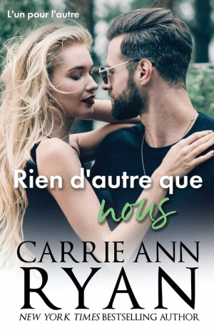 L’un pour l’autre, Tome 3 : Rien d’autre que nous