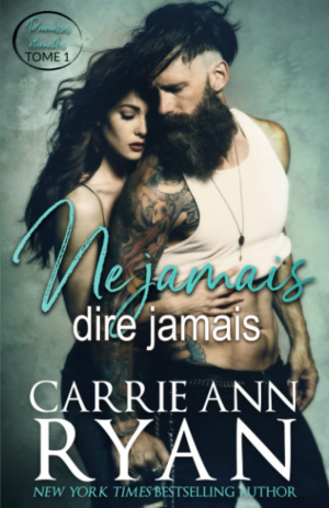 Promesses éternelles, Tome 1 : Ne jamais dire jamais