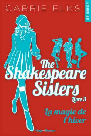 The Shakespeare Sisters, Tome 3 : La Magie de l’hiver