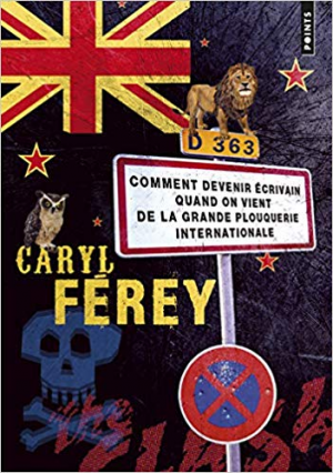 Comment devenir écrivain quand on vient de la grande plouquerie internaionale