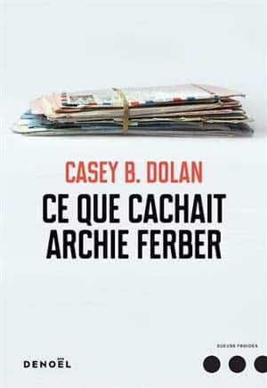 Ce que cachait Archie Ferber