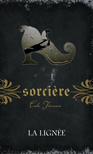 Sorcière, Tome 1 : La lignée