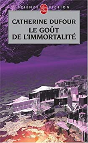 Le goût de l’immortalité
