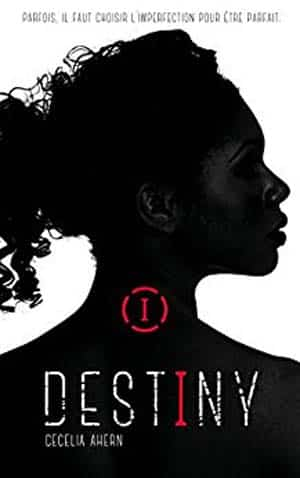 Destiny, Tome 1