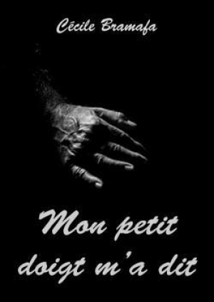 Mon petit doigt m’a dit…