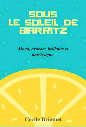Sous le soleil de Biarritz