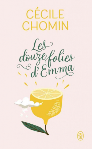 Les douze folies d’Emma